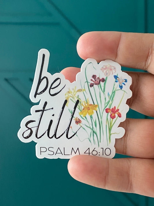 Be Still