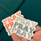 Pray Sticker